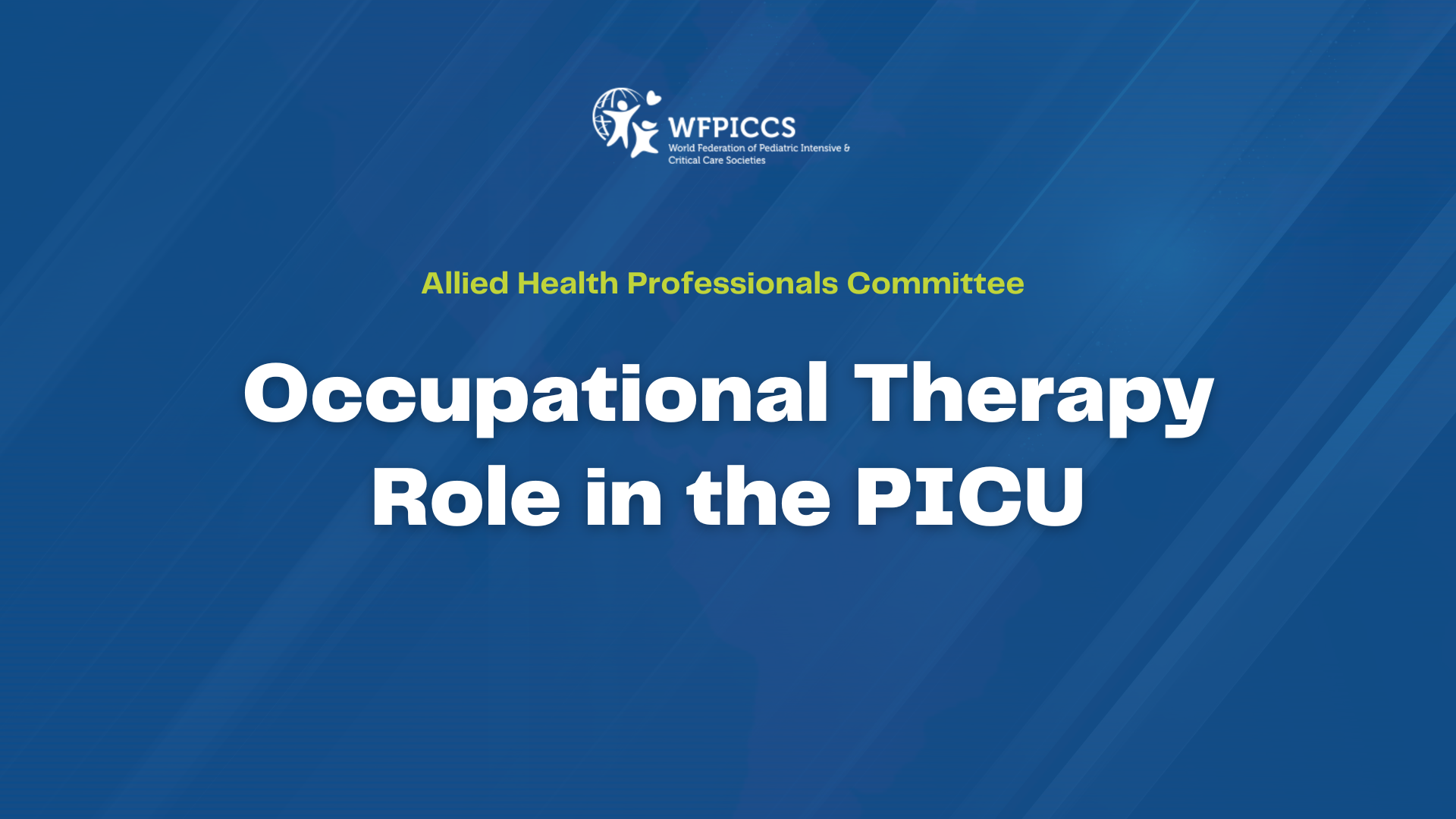 Occupational Therapy Role in the PICU